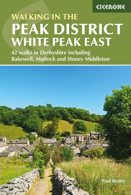 Walking in the Peak District - White Peak East 3/e