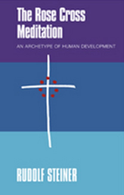 THE Rose Cross Meditation