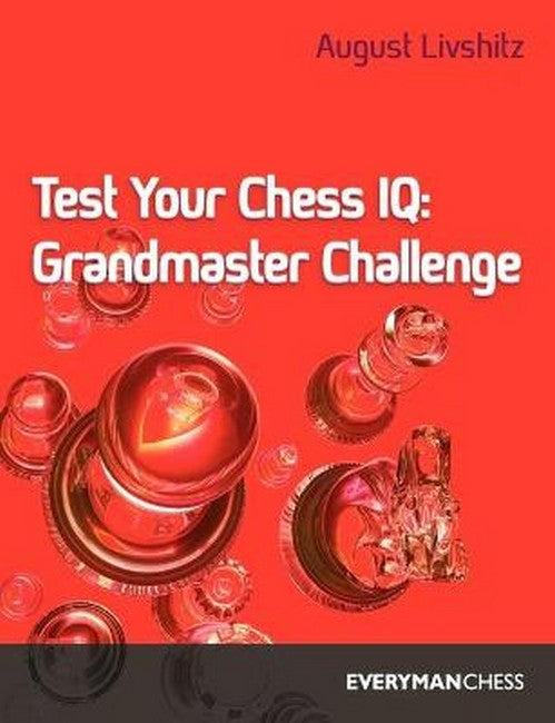 Test Your Chess IQ 2/e