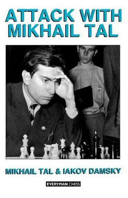 Attack with Mikhail Tal 3/e
