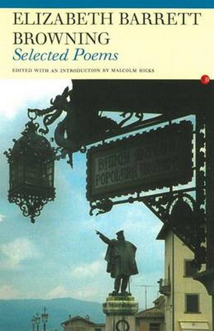 Selected Poems: Elizabeth Barrett Browning 2/e