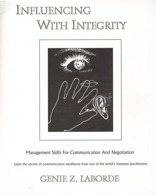 Influencing With Integrity 2/e