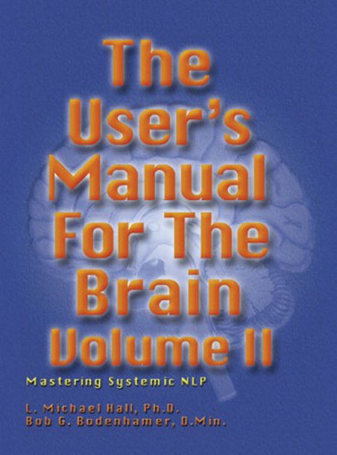 The User's Manual for the Brain Volume II