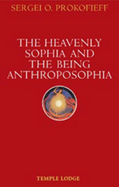 The Heavenly Sophia and the Being Anthroposophia