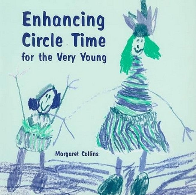 Enhancing Circle Time for the Very Young