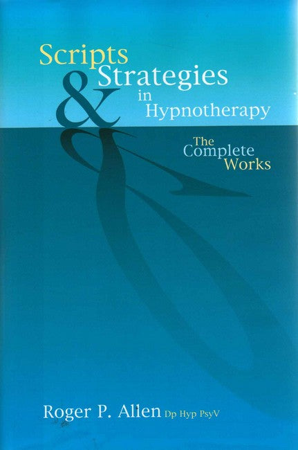 Scripts & Strategies in Hypnotherapy