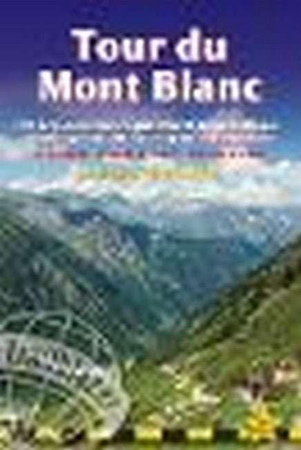 Tour du Mont Blanc (Trailblazer Walking Guide) 2/e