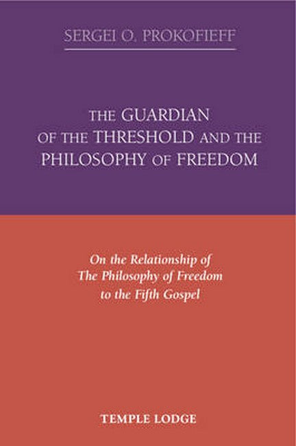 The Guardian of the Threshold and the Philosophy of Freedom