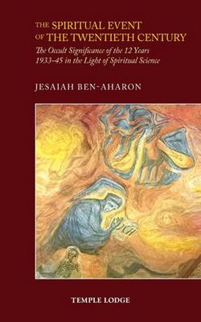 The Spiritual Event of the Twentieth Century 3/e