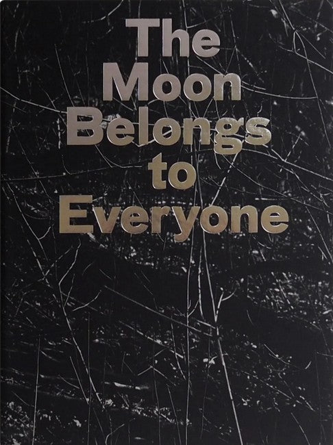 The Moon Belongs to Everyone