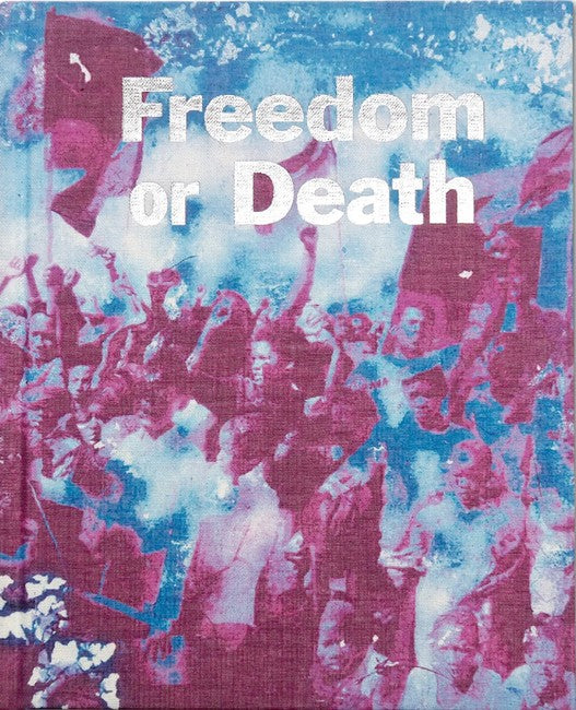 Freedom or Death