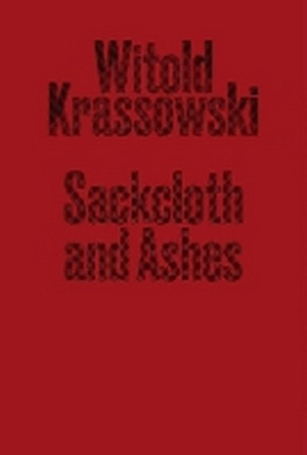 Sackcloth and Ashes