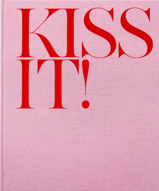 Kiss It!