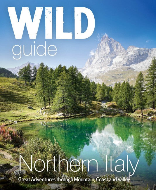 Wild Guide Northern Italy