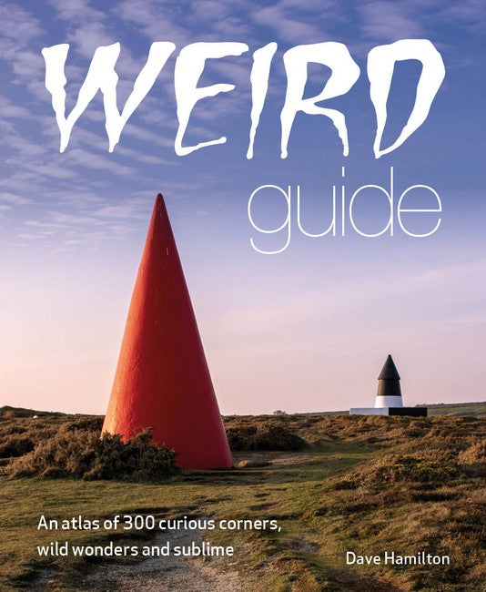 Weird Guide Britain
