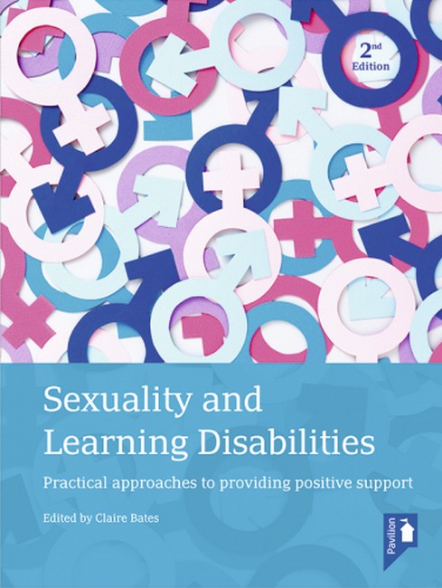 Sexuality and Learning Disabilities (2nd edition) 2/e