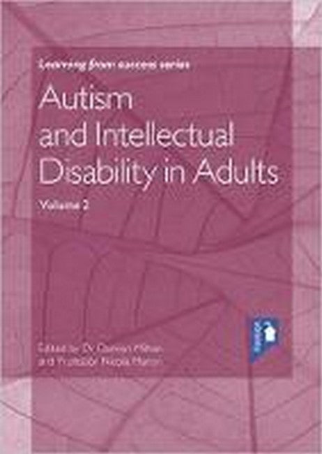 Autism and Intellectual Disability in Adults Volume 2