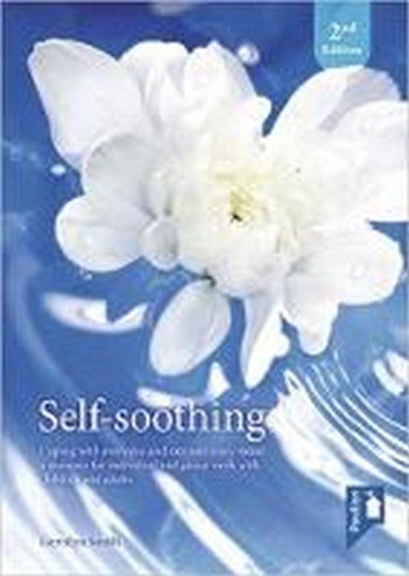 Self Soothing (2nd edition) 2/e