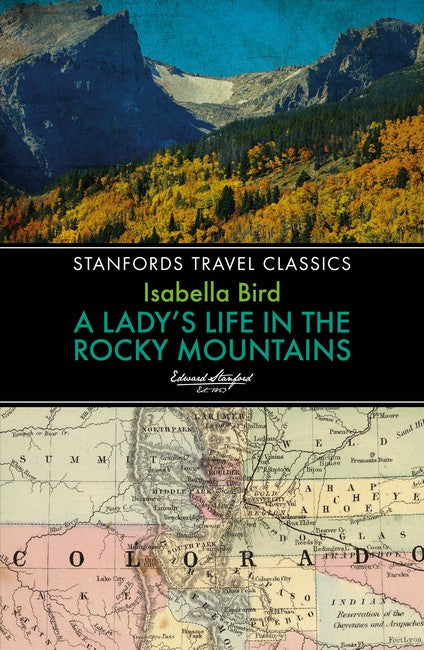 Lady's Life in the Rocky Mountains 2/e