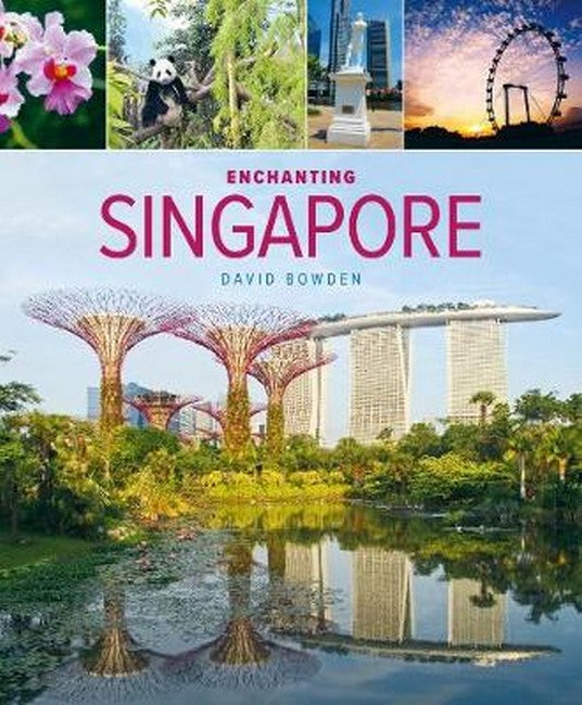 Enchanting Singapore (3rd edition) 3/e