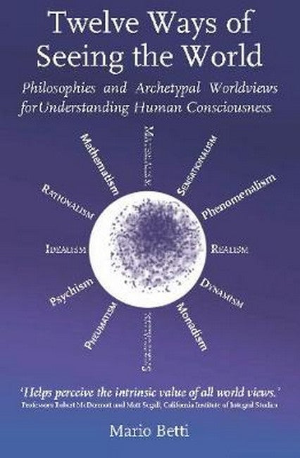 Twelve Ways of seeing the World