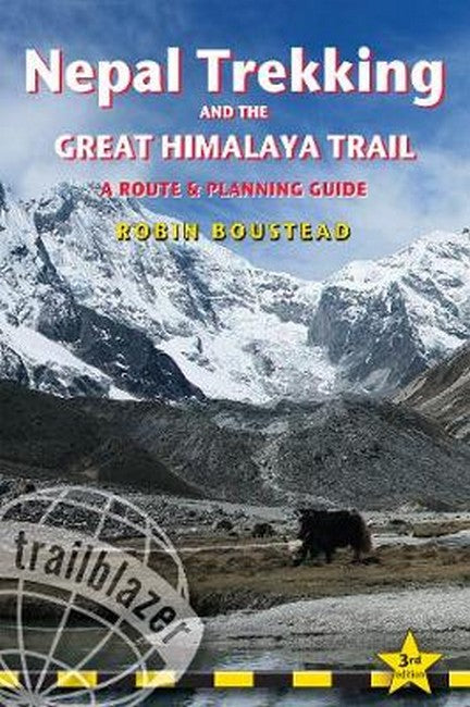 Nepal Trekking & The Great Himalaya Trail Trailblazer Guide 3/e