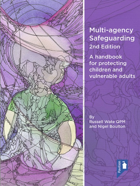 Multi-agency Safeguarding 2nd Edition 2/e