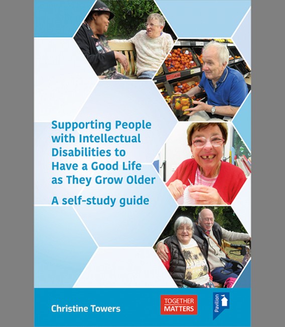 Supporting People with Intellectual Disabilities to Have a Good Life as They Grow Older