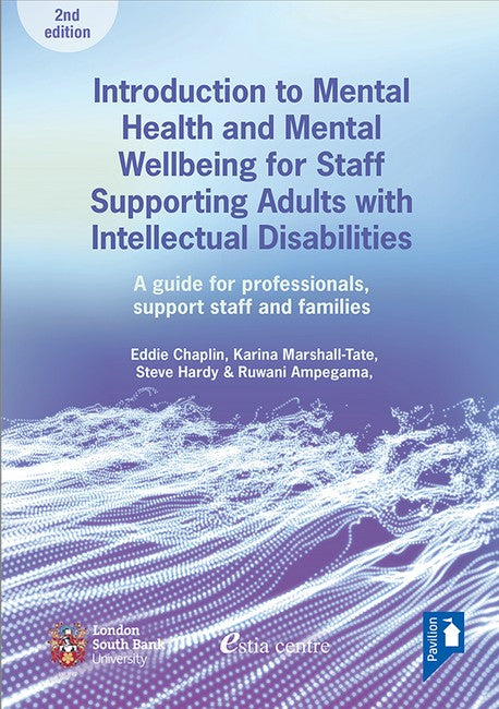 Introduction to Mental Health and Mental Wellbeing for Staff Supporting 2/e