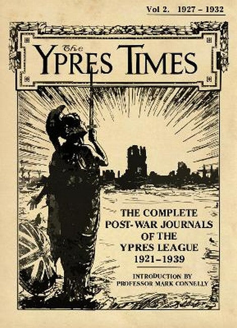 The Ypres Times Volume Two (1927-1932)