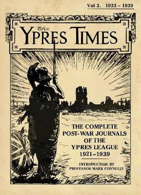 The Ypres Times Volume Three (1933-1939)
