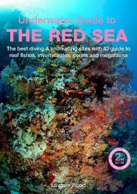 An Underwater Guide to the Red Sea (2nd) 2/e