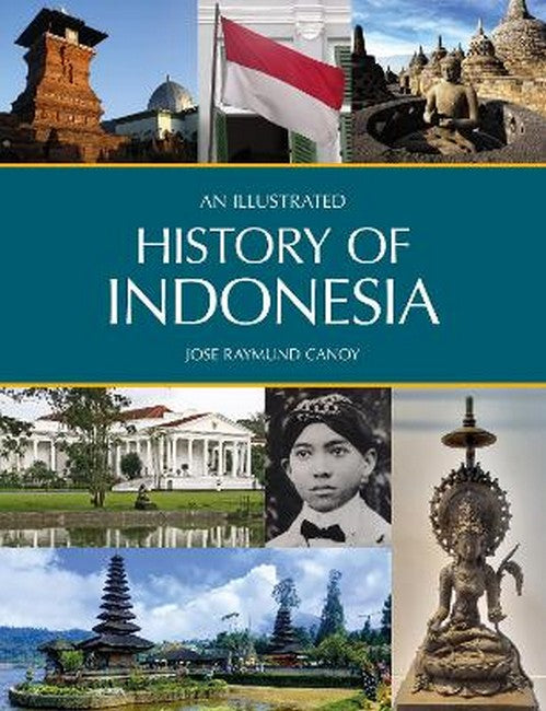 An Illustrated History of Indonesia