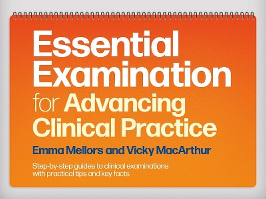 Essential Examination for Advancing Clinical Practice