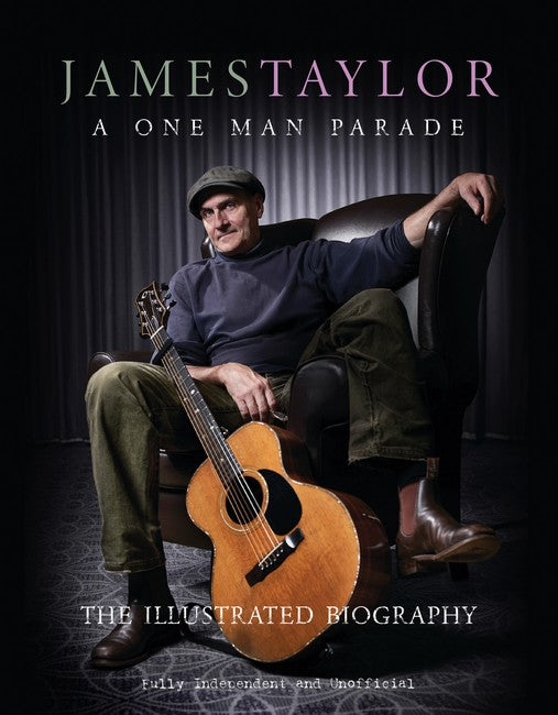 James Taylor - A One Man Parade