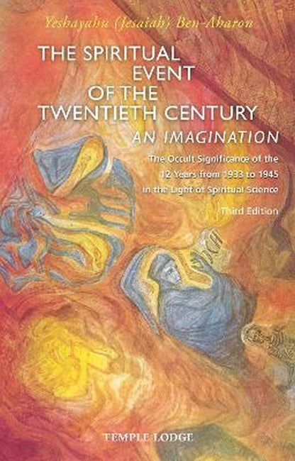 The Spiritual Event of the Twentieth Century 3/e