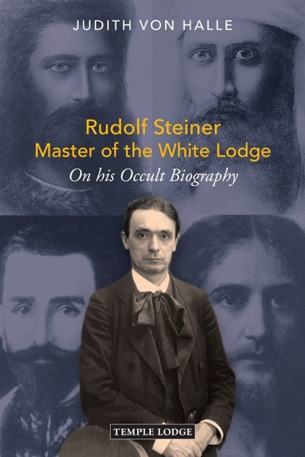 Rudolf Steiner, Master of the White Lodge