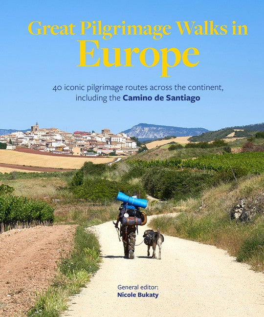 Great Pilgrimage Walks in Europe