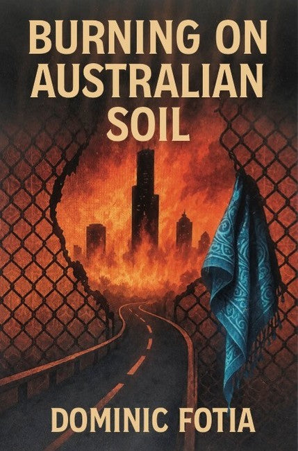 Burning on Australian Soil