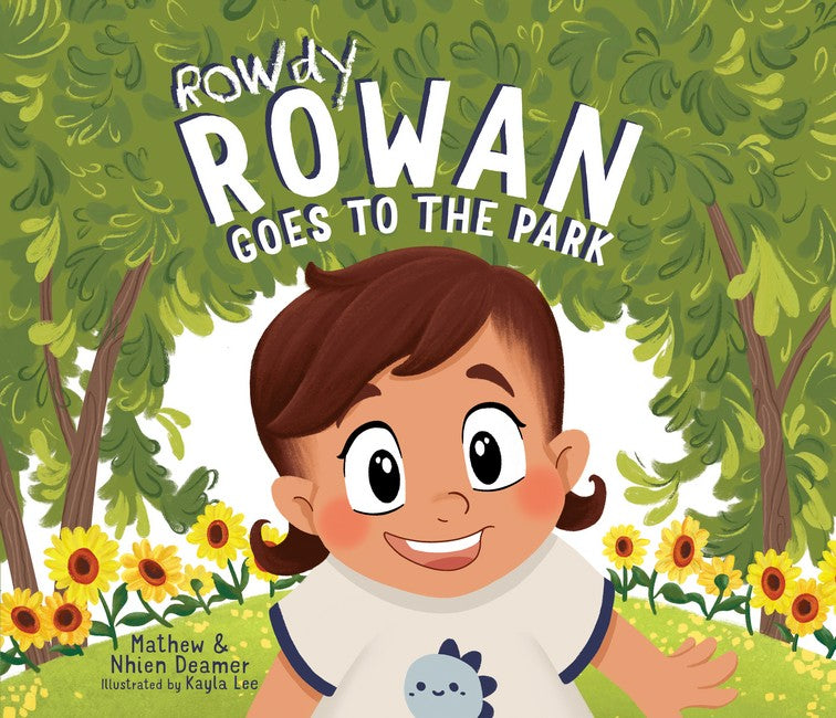 Rowdy Rowan Goes To The Park
