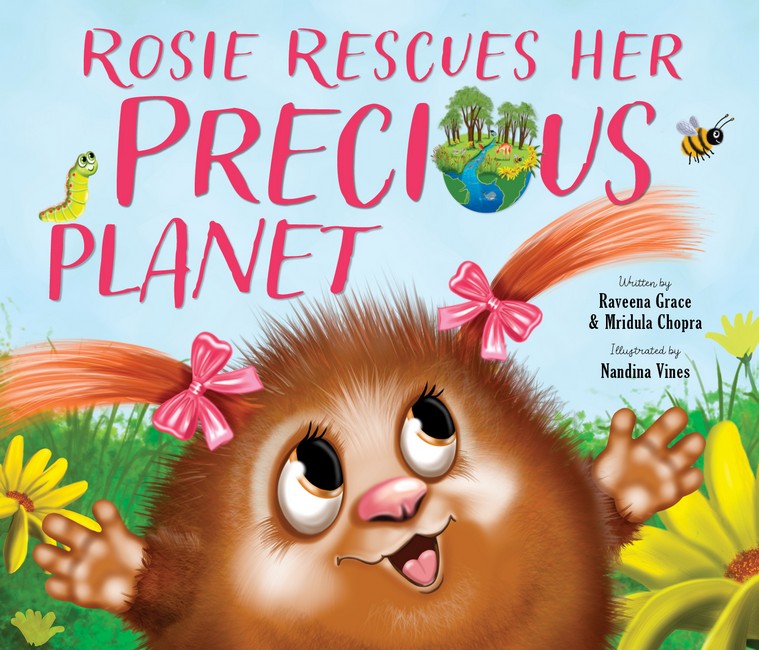 Rosie Rescues Her Precious Planet (HB)