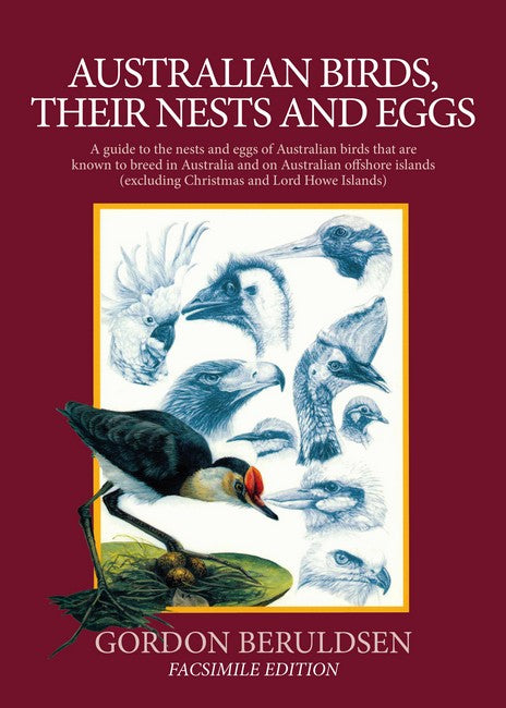 Australian Birds, their Nests and Eggs (Facsimile Edition) 2/e