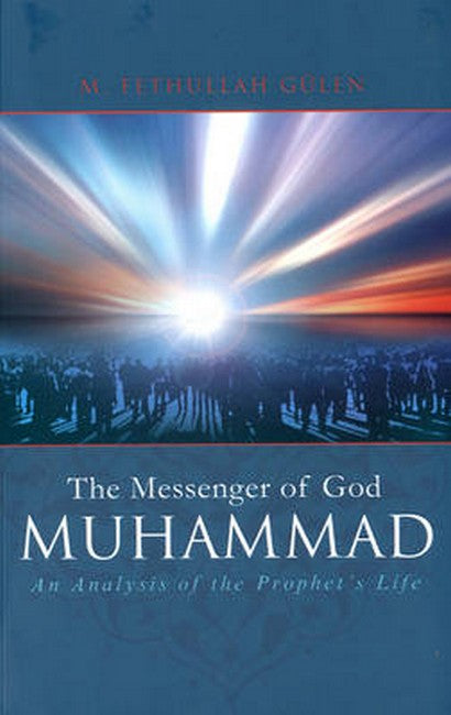The Messenger of God: Muhammad 2/e