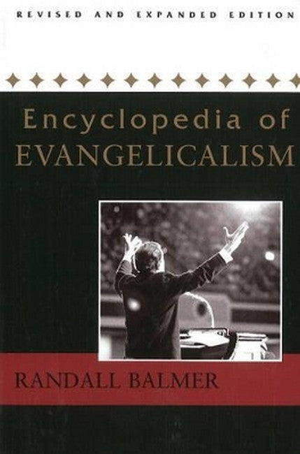 Encyclopedia of Evangelicalism