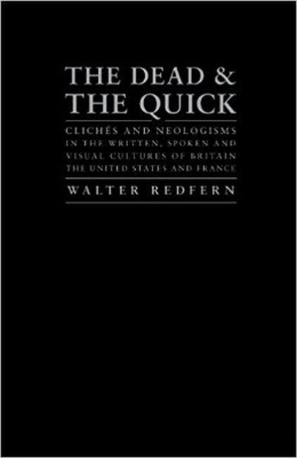 The Dead and the Quick