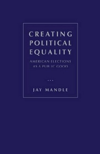 Creating Political Equality
