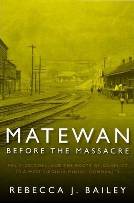 Matewan Before the Massacre