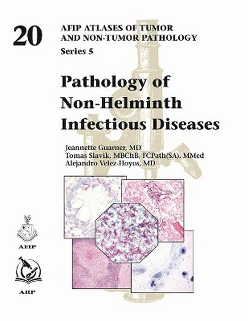 Pathology of Non-Helminth Infectious Diseases