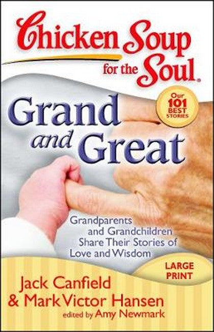Chicken Soup for the Soul: Grand and Great
