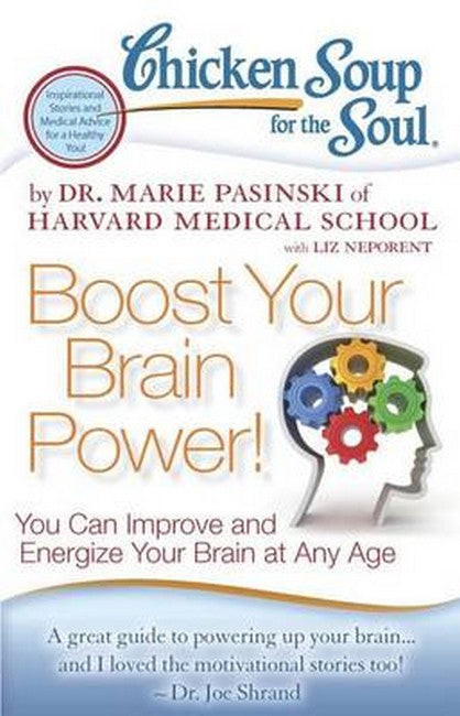 Chicken Soup for the Soul: Boost Your Brain Power!